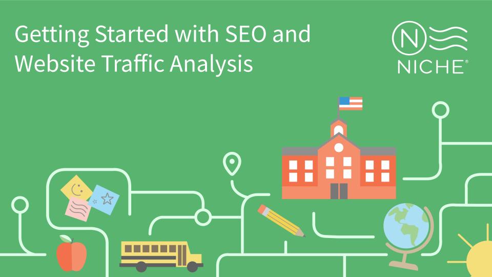 Site Traffic Analysis and SEO Primer Webinar