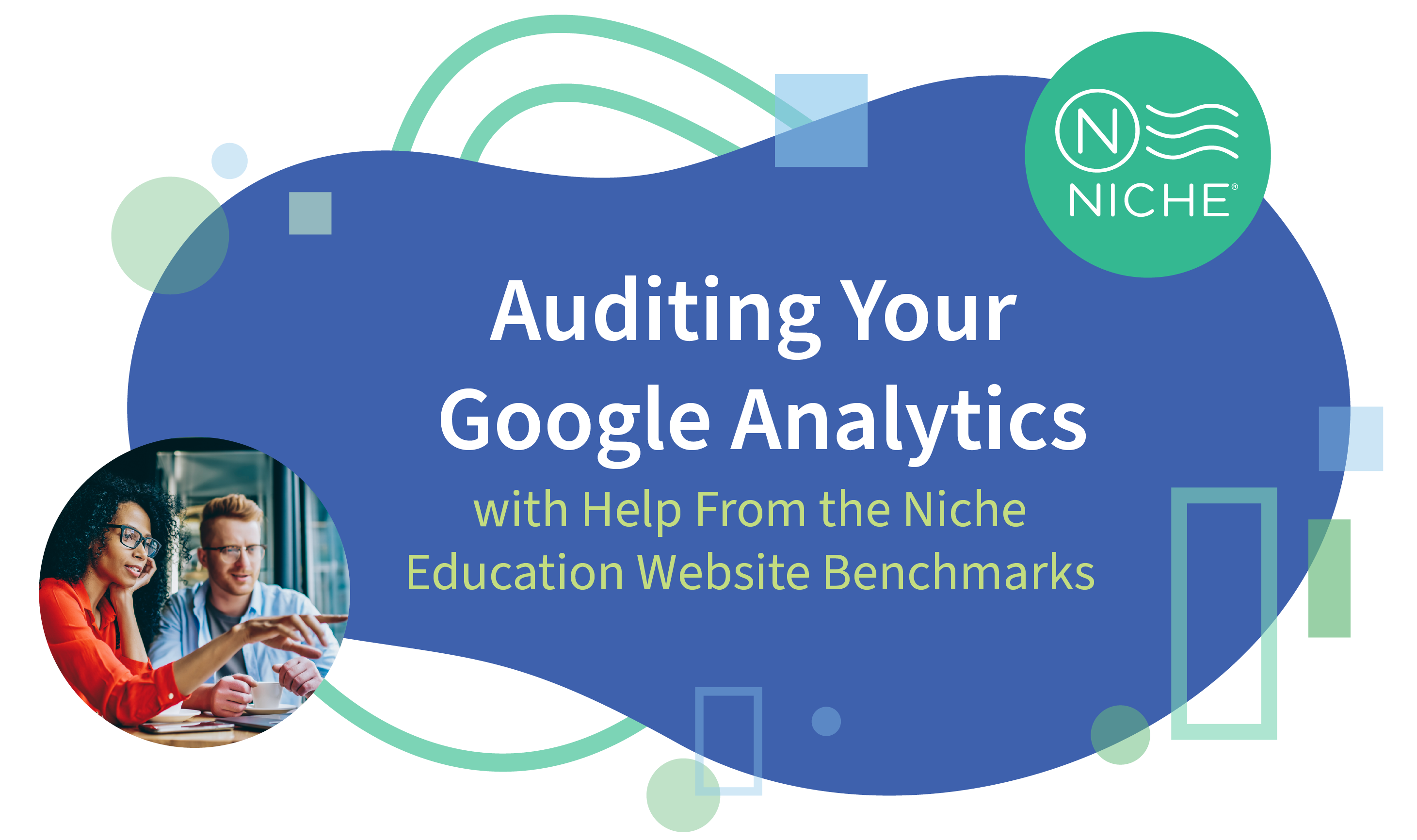 Auditing Your Google Analytics with Help From the Niche Education Website Benchmarks