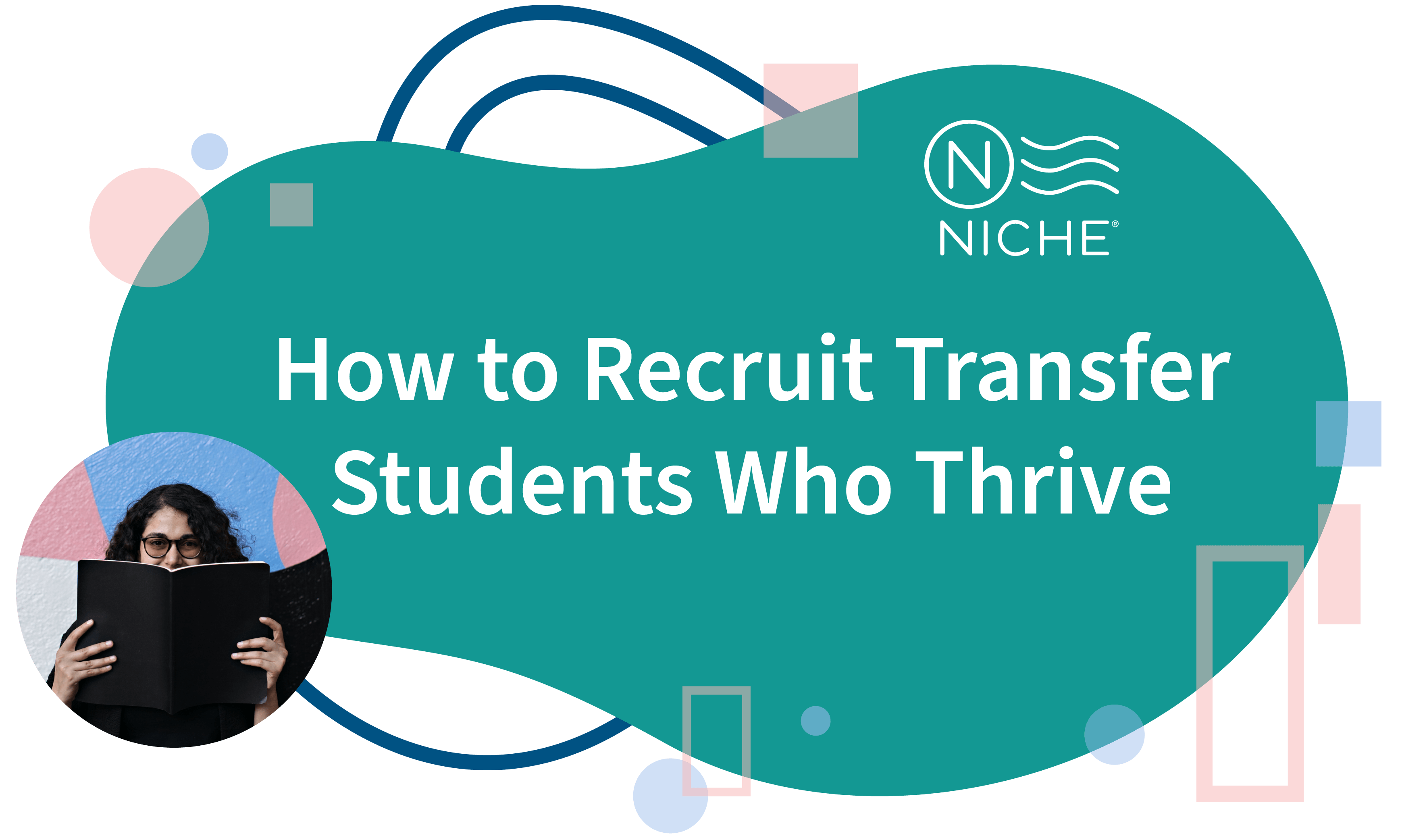 How to Recruit Transfer Students Who Thrive