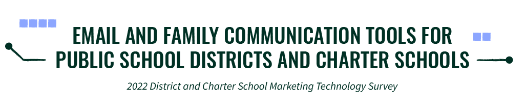 Email and Family Communications for Public School Districts and Charter Schools