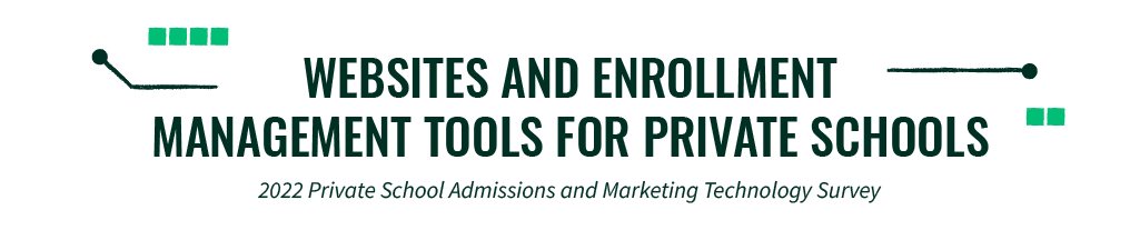 Website and Enrollment Management Tools for Private Schools
